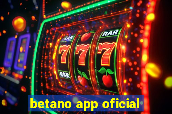 betano app oficial